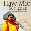 About Haye Mor Kerapaan Song